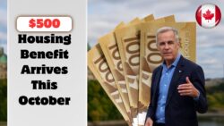 Seniors First: Canada Housing Benefit $500 payment date October 2025 – Actions for Older Persons to Avoid Delays