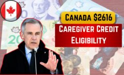 Older Households CCC Rejoice: Canada $2616 Caregiver Credit in 2025; How to Claim it? Check Eligibility & Payment Date